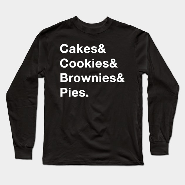 Cakes cookies brownies pies Long Sleeve T-Shirt by The Bake School